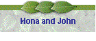 Mona and John